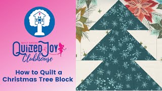 How to Quilt a Christmas Tree Block  Quilted Joy Clubhouse July 2023 [upl. by Atilegna]