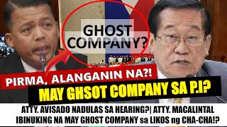 ATTY AVISADO NADULAS SA HEARING ATTY MACALINTAL IBINUKING NA MAY GHOST COMPANY sa LIKOS ng PI [upl. by Eelah]