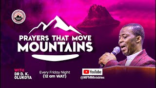 PRAYERS THAT MOVE MOUNTAINS Episode 61 with Dr D K Olukoya [upl. by Ardnoyek]