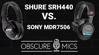 Sony MDR7506 vs Shure SRH440 Headphone Battle for Music Mixing amp Microphone Monitoring [upl. by Thayne]