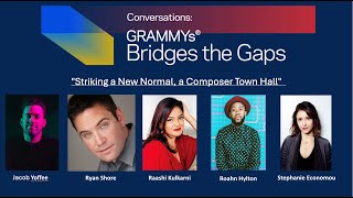 Striking A New Normal A Composer Town Hall  GRAMMYs Bridges The Gap [upl. by Amlet773]