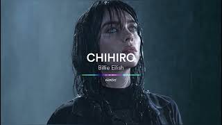 billie eilish  CHIHIRO sped up  reverb TikTok version [upl. by Esenwahs]