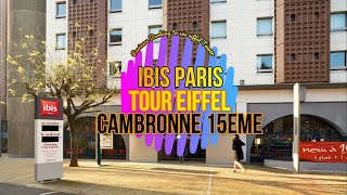 Ibis Paris Tour Eiffel Cambronne 15Eme Reviews Booking to see eiffel Tower [upl. by Atinor]