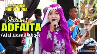 Sholawat ADFAITA Alal Husnil Abqo  NURUL HUDA Qosidah Modern [upl. by Jalbert]