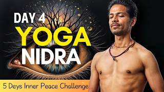 Day 4 Yoga Nidra Meditation  Find Your Inner PEACE in 5 Days [upl. by Bunder]