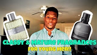 Top 10 Classy amp Mature Fragrances For Young Men [upl. by Breed]