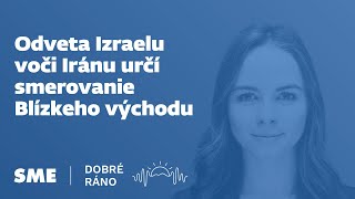 Dobré ráno Odveta Izraelu voči Iránu určí smerovanie Blízkeho východu 164 [upl. by Ahseym504]