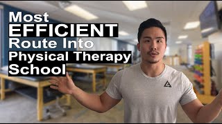 Fastest Way Into Physical Therapy School Prereq Guide  DONT WASTE YOUR TIME [upl. by Braasch]