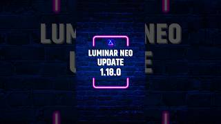 Luminar NEO  Update 1180 📸 [upl. by Ziguard]