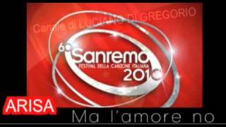 FESTIVAL DI SANREMO 2010  ARISA Malamorenò [upl. by Notsua]