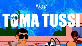 NOV  TOMA TUSSIOFFICIAL REMIX [upl. by Wolpert800]