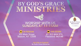 Worship with By Gods Grace Ministries in 2024 [upl. by Enilarac]