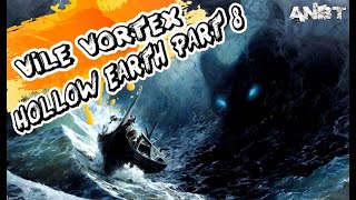 Hollow Earth and Vile Vortices part 8 Agartha Tagalog  Alam nyo ba to [upl. by Nref370]