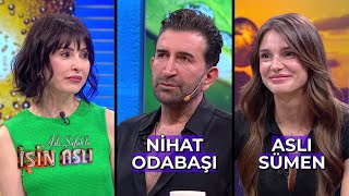 Aslı Şafakla İşin Aslı  Nihat Odabaşı amp Aslı Sümen  20 Mart 2024 [upl. by Sontag156]