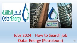 How to get job in Qatar Qatar Energy  Qatar Petroleum Visa free jobs [upl. by Leahey]