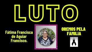 NOTA DE FALECIMENTO CCB Irmã Fátima Francisca de Aguiar Francisco [upl. by Leirol959]