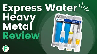 Express Water 3 Stage Heavy Metal Whole House Water Filter Review💧 [upl. by Bink471]