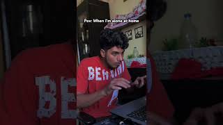 When Boys Alone at home 🫣🫢 memes funny viralvideo [upl. by Bak]