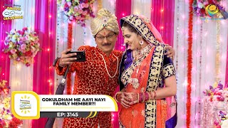 Ep 3145  Gokuldham Me Aayi Nayi Family Member  Taarak Mehta Ka Ooltah Chashmah  Full Episode [upl. by Eldwin]