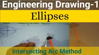 Ellipse  Engineering Drawing  How to Draw A Ellipse By Intersecting Arc Method [upl. by Shivers]