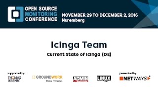 OSMC 2016  Current State of Icinga by Icinga Team [upl. by Akema]