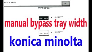 manual bypass tray width adj konica minolta [upl. by Portie]