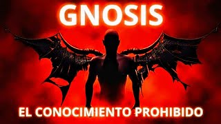 El conocimiento prohibido  GNOSIS [upl. by Chouest42]