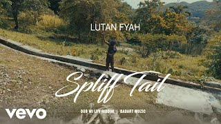 Lutan Fyah  Spliff Tail Official Video [upl. by Rotsen36]