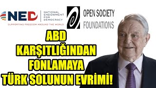 TÜRK SOLU NASIL AMERİKANIN BESLEMESİ OLDU SOROS VE NED KİMLERİ NASIL FONLADI [upl. by Lance949]