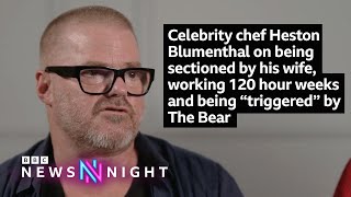 Celebrity chef Heston Blumenthal on being sectioned by his wife and “triggered” by The Bear [upl. by Portwine]