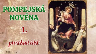 Pompejská novéna  1 prosebná část [upl. by Marmawke132]