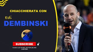 Chiacchierata con Edi Dembinski  voce del basket di Rai Sport [upl. by Corvese]