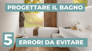 Progettare il BAGNO 5 ERRORI da evitare [upl. by Amaty24]