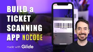 Build a ticket scanning app No Code  FULL TUTORIAL [upl. by Sink]