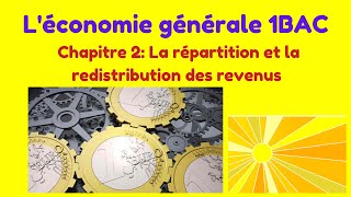 Economie générale  la répartition et la redistribution des revenus [upl. by Keyes157]