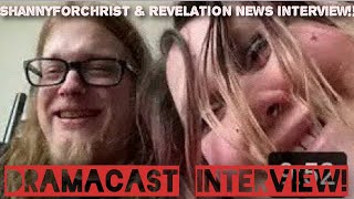 ShannyForChrist amp Rev Come Up For An Interview amp RSN Dramacast [upl. by Refinnaej]