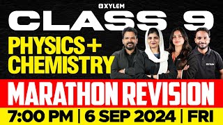 Class 9  Physics  Chemistry  Marathon Revision  Xylem Class 9 [upl. by Ketchum56]