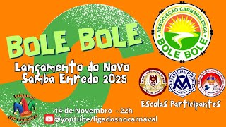 LIGADOS NO CARNAVAL BOLE BOLE  LANÇAMENTO DO NOVO SAMBA 2025 [upl. by Aihsal]