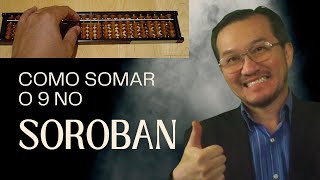 Curso de Soroban  Como Somar o 9 [upl. by Atteynad]