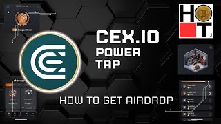 ⚠️CEXIO POWER TAP⚠️HOW TO GET AIRDROP [upl. by Hakym]