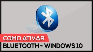 Como ativar e usar o Bluetooth no Windows 10 [upl. by Thayer]