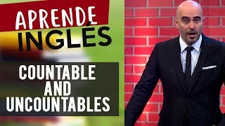 Cómo usar los Countable and Uncountables en Inglés [upl. by Aneeres204]