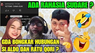 GDA BONGKAR HUBUNGAN SIALDO DAN RATU QORI  😂 [upl. by Pas312]