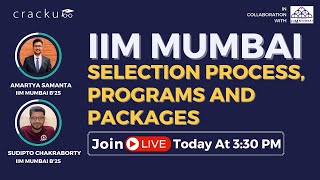 IIM Mumbai Selection Criteria Programs Campus Life Placements and Packages 🔴 Live By IIM Mumbai [upl. by Yumuk]