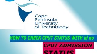 How to check CPUT application status with id Cape Peninsula University of Technology 2024 [upl. by Enamrahs]