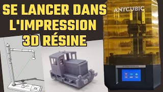 Modélisme  COMMENT BIEN DÉBUTER LIMPRESSION 3D RÉSINE [upl. by Aikemit]