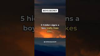 5 hidden signs a boy really likes you Boys Secret shorts [upl. by Evad]