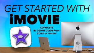 INDEPTH GUIDE to iMOVIE  GETTING STARTED on your MAC with video editing today COMPLETE OVERVIEW [upl. by Ellesij219]