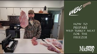 How to Prepare Wild Turkey Meat for the Freezer  Wild Game Cook [upl. by Aretta115]