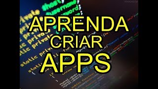 APRENDA A CRIAR APPS  APLICATIVOS [upl. by Peg]